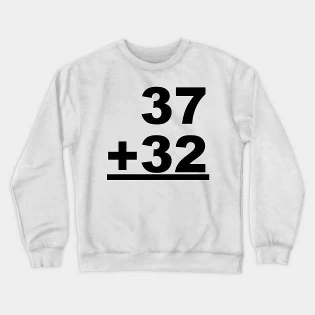 69 Crewneck Sweatshirt by jsdmyl